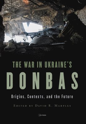 The War in Ukraines Donbas 1