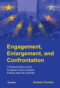 bokomslag Engagement, Enlargement, and Confrontation