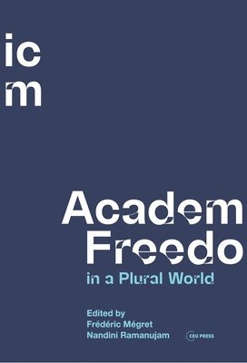 Academic Freedom in a Plural World 1