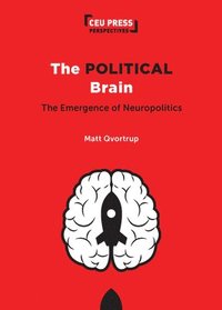 bokomslag The Political Brain