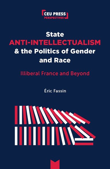 bokomslag State Anti-Intellectualism and the Politics of Gender and Race