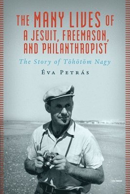 The Many Lives of a Jesuit, Freemason, and Philanthropist 1