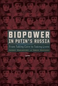 bokomslag Biopower in Putins Russia