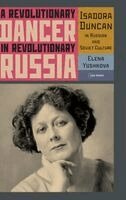 Elena Yushkova - Revolutionary Dancer in Revolutionary Russia, Inbunden. Tillgänglighet: Lägg i varukorg