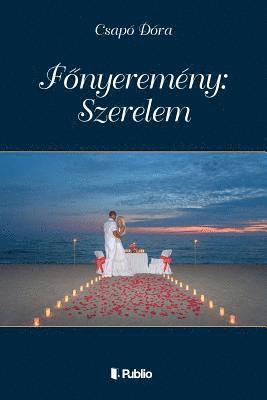 bokomslag Fonyeremeny: Szerelem