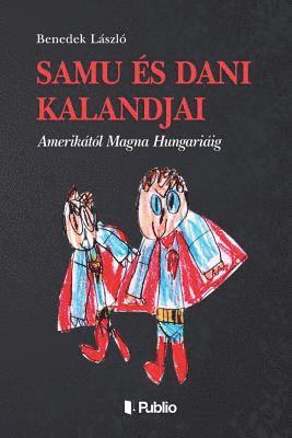 Samu És Dani Kalandjai 1