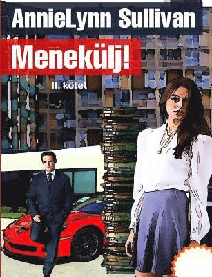 bokomslag Menekülj! - II. Kötet