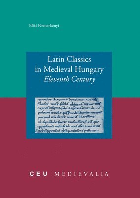 Latin Classics in Medieval Hungary 1