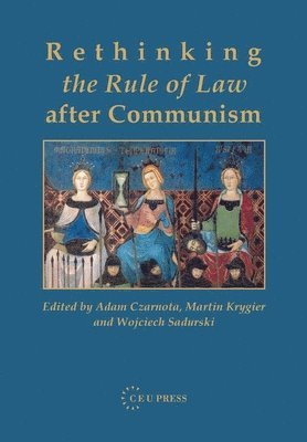 bokomslag Rethinking the Rule of Law After Communism