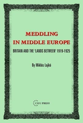 Meddling in Middle Europe 1