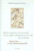 bokomslag The Harmonization of Civil and Commercial Law in Europe