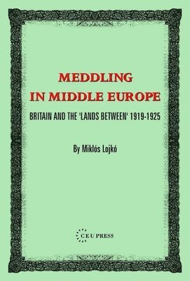 Miklos Lojkó, Miklos Lojko - Meddling in Middle Europe, Inbunden