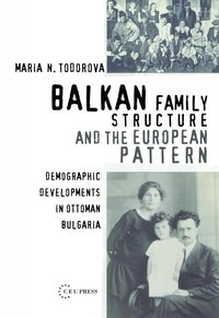 bokomslag Balkan Family Structure and the European Pattern