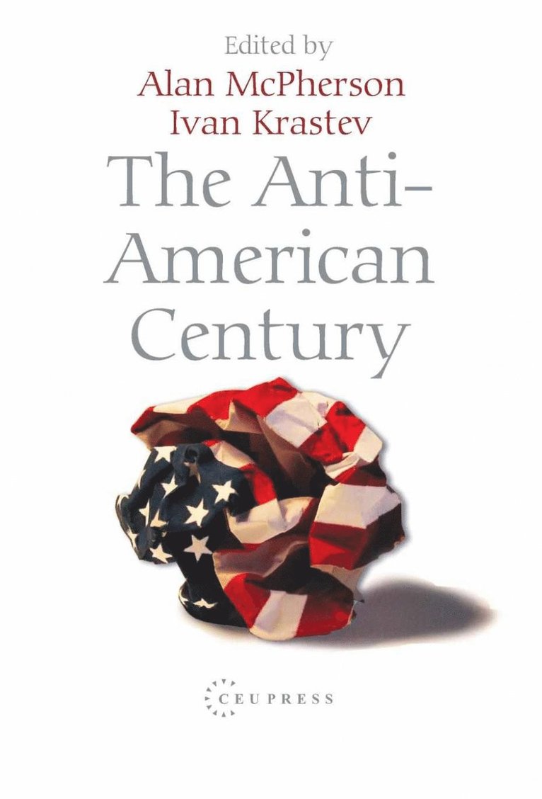 The Anti-American Century 1