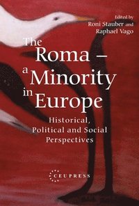 bokomslag The Roma - A Minority in Europe
