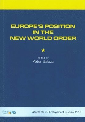 bokomslag Europe'S Position in the New World Order