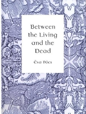 Between the Living and the Dead 1