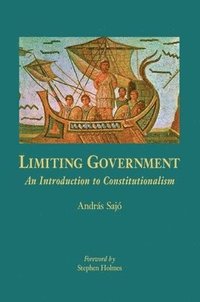 bokomslag Limiting Government: An Introduction to Constitutionalism
