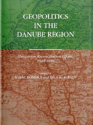 bokomslag Geopolitics in the Danube Region