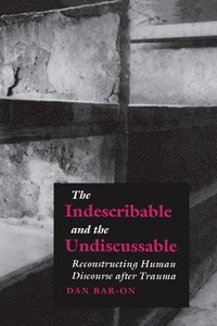 bokomslag The Indescribable and the Undiscussable