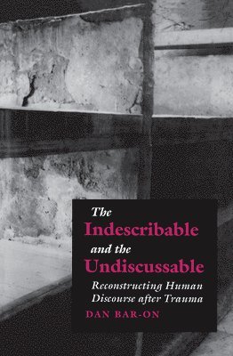 The Indescribable and the Undiscussable