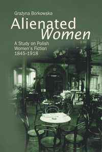 bokomslag Alienated Women