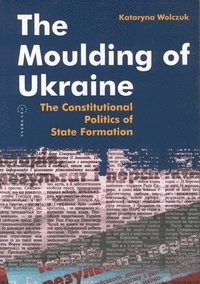 bokomslag Moulding Of Ukraine
