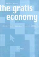 The Gratis Economy 1