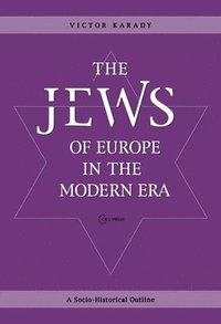 bokomslag The Jews of Europe in the Modern Era