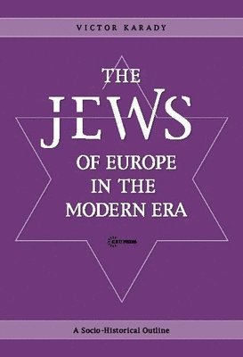 bokomslag The Jews of Europe in the Modern Era