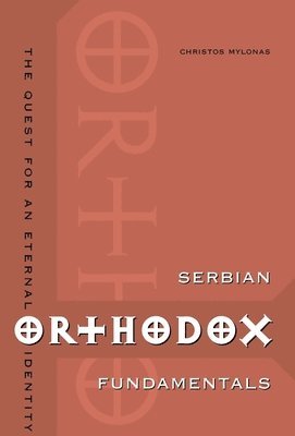 bokomslag Serbian Orthodox Fundamentals