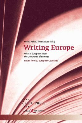 Ursula Keller, Ilma Rakuša, Ilma Rakusa - Writing Europe, Inbunden