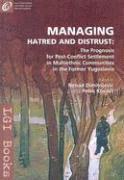 Managing Hatred and Distrust 1