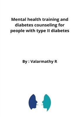 Mental health training and diabetes counseling for people with type II diabetes 1