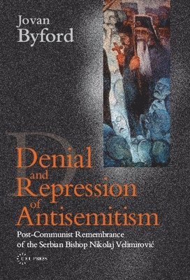 bokomslag Denial and Repression of Anti-Semitism