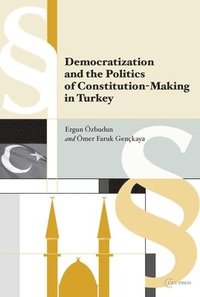 bokomslag Democratization and the Politics of Constitution-Making in Turkey