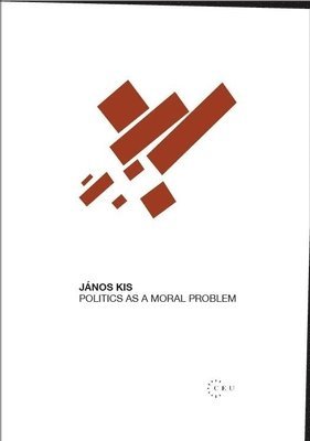 Politics as a Moral Problem 1