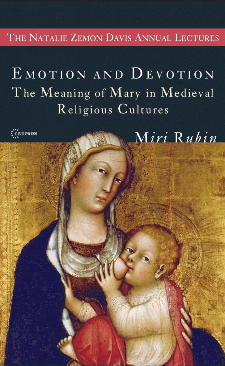 Miri Rubin - Emotion and Devotion, Häftad