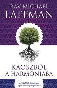 bokomslag Káoszból a Harmóniába