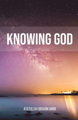 Knowing God 1