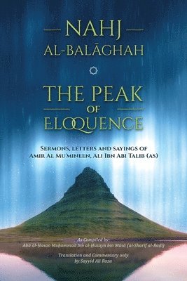 Nahj al-Balaghah- The Peak of Eloquence 1