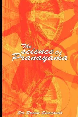 bokomslag The science Of Pranayama