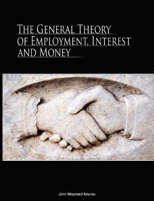 bokomslag General Theory of Employment, Interest, and Money