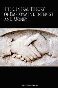 bokomslag The General Theory of Employment, Interest and Money