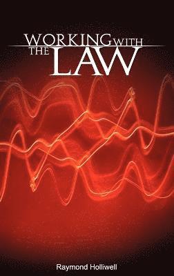 Raymond Holliwell - Working With The Law, Inbunden