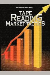 bokomslag Tape Reading & Market Tactics