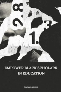 bokomslag Empower Black scholars in education
