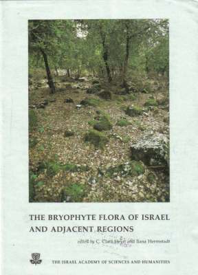 IIan Hernstadt, C. Clara Heyn, Suzanne Jovet-Ast, Ilana Herrnstadt, Chaia Clara Heyn - Bryophyte Flora of Israel and Adjacent Regions, Inbunden
