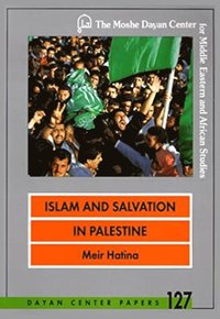 bokomslag Islam and Salvation in Palestine