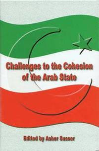 bokomslag Challenges to the Cohesion of the Arab State